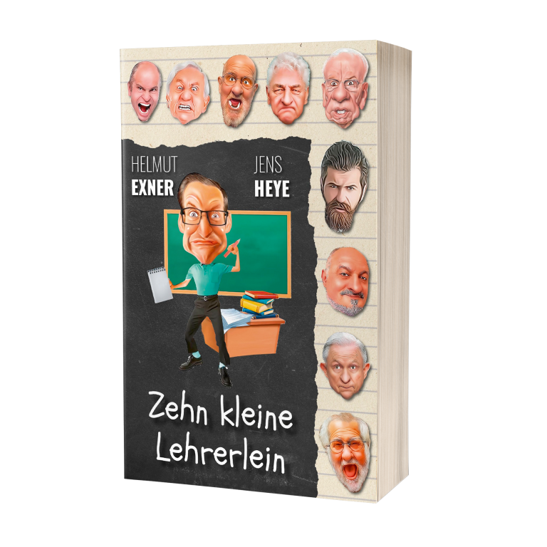 Helmut Exner & Jens Heye: Zehn kleine Lehrerlein 